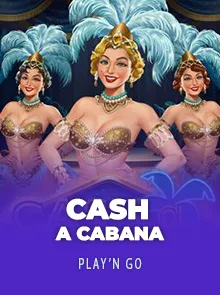 Cash a Cabana